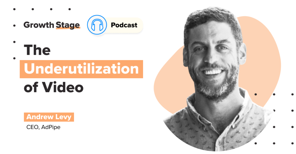 The Underutilization of Video with Andrew Levy
