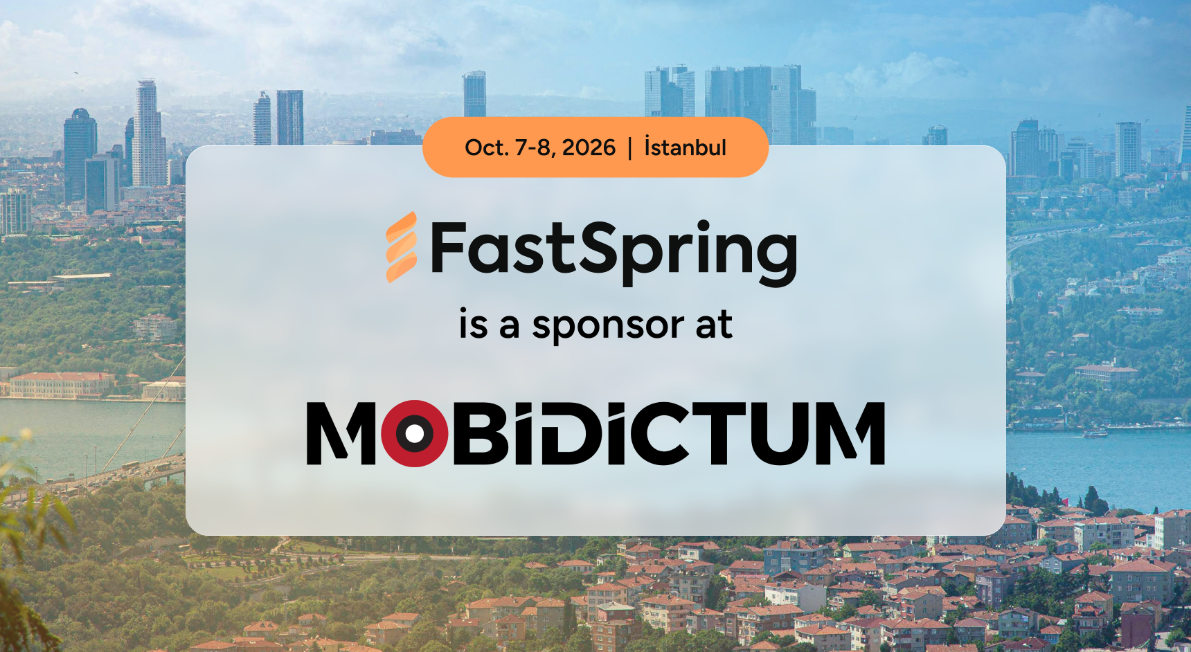The FastSpring logo and the Mobidictum logo over a background photo of the Istanbul skyline.