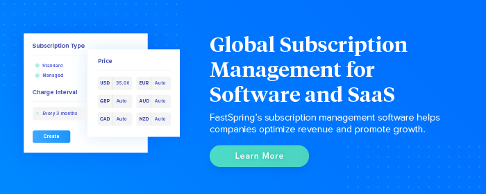 Learn more about Global Subscriptions for your Software and SaaS Business