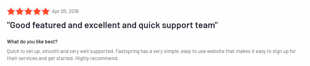 FastSpring review on G2: Good features and excellent and quick support team